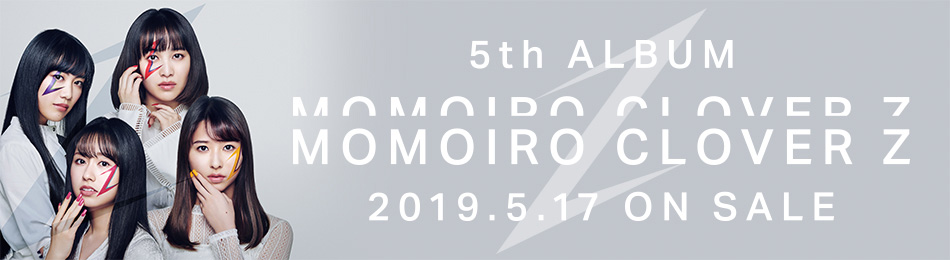 5th ALUBUM MOMOIRO CLOVER Z 2019.5.17 ON SALE