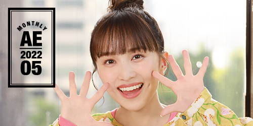 英語版をアップしました English Version Is Now Available 百田夏菜子インタビュー掲載 Monthly Ae 5月号 週末ヒロイン ももいろクローバーz オフィシャルサイト