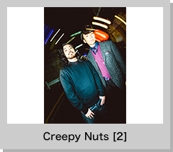 Creepy Nuts [2]