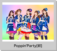 Poppin’Party[初]